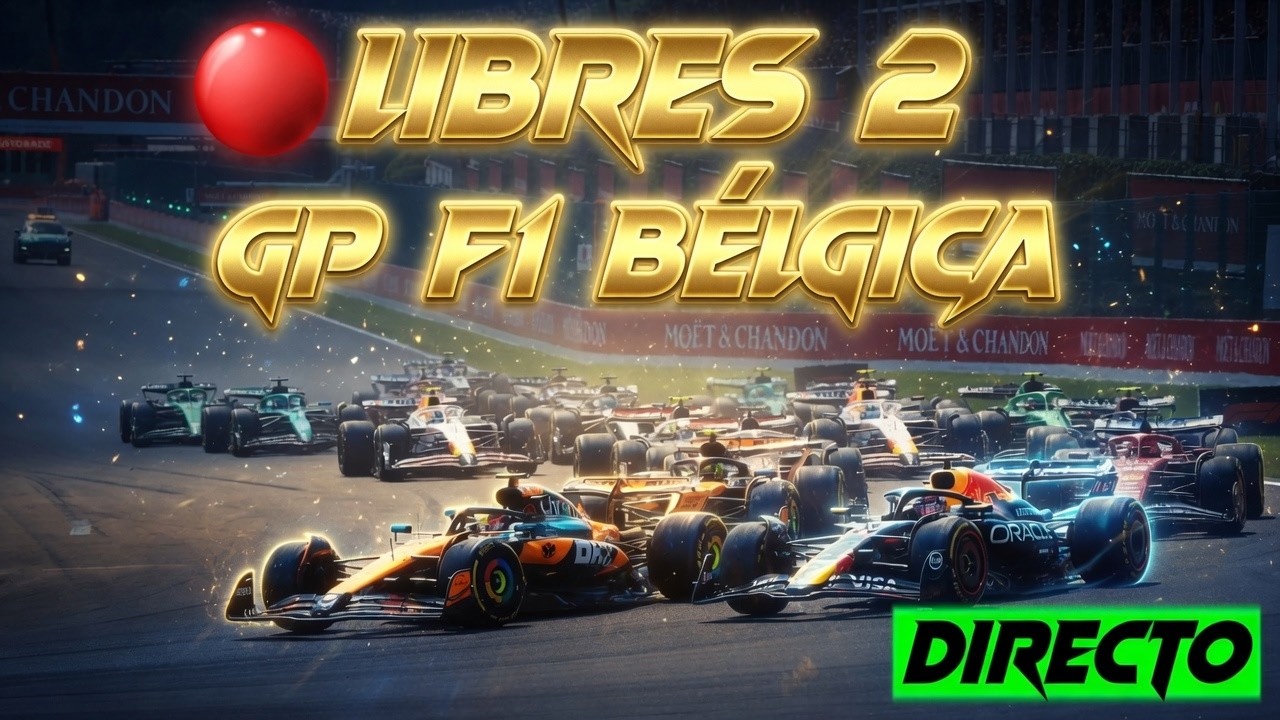 🔴 F1 DIRECTO | LIBRES 2 BÉLGICA  2026 – Narración y posiciones