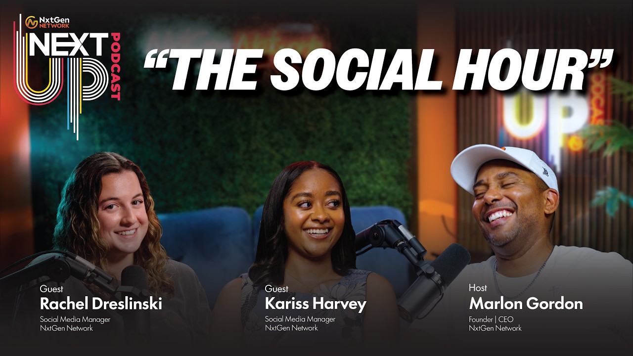 The Social Hour with Rachel and Kariss on the Next Up Podcast