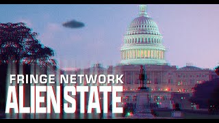 Fringe Network - Alien State | Somethin' Else | Sony Podcasts