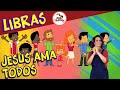 Jesus Ama Cada Um 3 Palavrinhas Libras Volume 5