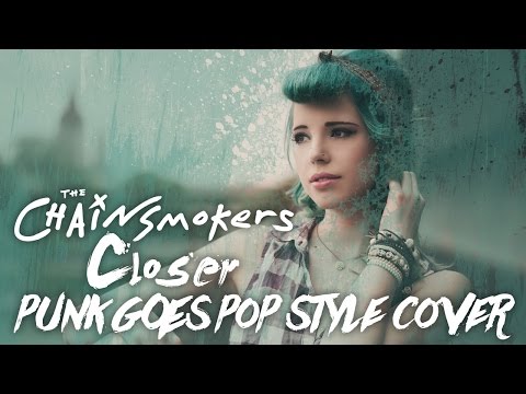 The Chainsmokers - Closer Feat. Halsey [Band: Live For Tomorrow] (Punk Goes Pop Style Cover)