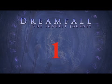Let's Play Dreamfall: The Longest Journey Part 1