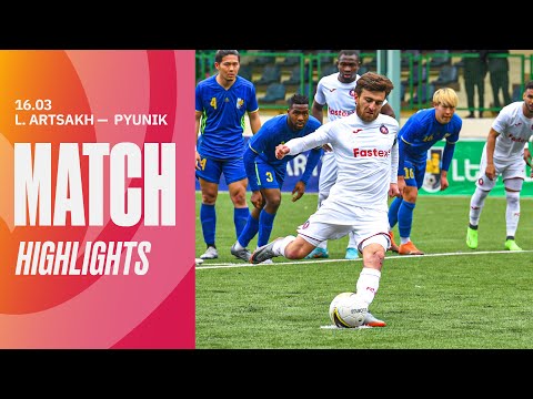 Lernayin Artsakh 0-6 Pyunik | Match Highlights