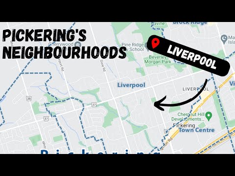 Pickering’s Liverpool Neighbourhood (Short Overview)