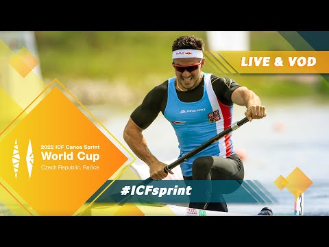 2022 ICF Canoe-Kayak Sprint World Cup Racice Czech Republic / Day 1: Heats