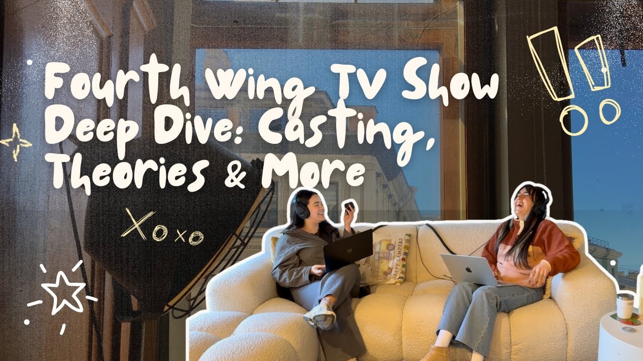 Fourth Wing TV Show Deep Dive: Casting, Theories & More