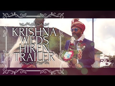 Rikz Productionz - Krishna & Hiren | Wedding  Trailer