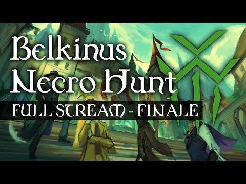 Belkinus Necro Hunt FINALE - JoCat Stream VOD - 2/16/22