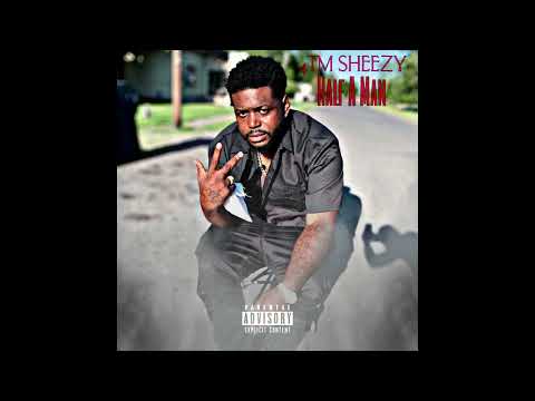 4TM Sheezy x Half A Man