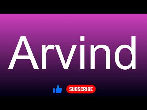 How to correctly pronounce - Arvind