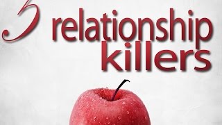 Relationship Killers 3