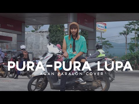 MAHEN - PURA PURA LUPA ( AGAN  AGAN PARALON COVER )