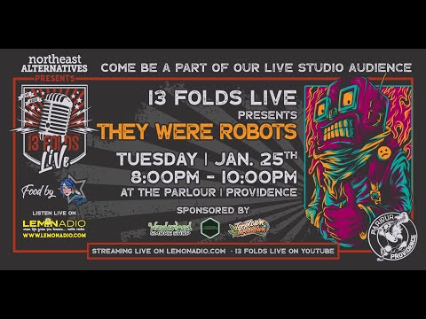 13 Folds Live @ Parlour w/ They Were Robots