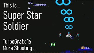 This is Super Star Soldier for the Turbografx 16