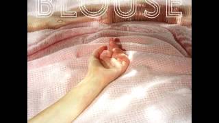 Blouse - Blouse (Full Album)
