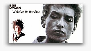 With God On Our Side - Bob Dylan  (Lyrics)