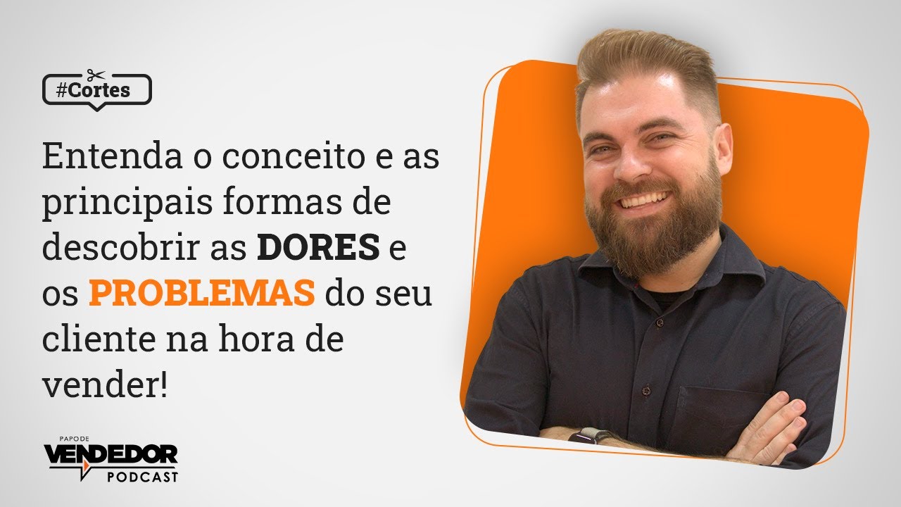 O que é LEVANTAMENTO DE NECESSIDADES? BANT, GPCT e SPIN Selling! / PodCast Papo de Vendedor
