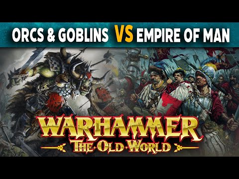 Orcs & Goblins vs Empire of Man  - Warhammer The Old World Live Battle Report