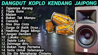 Download lagu DANGDUT KOPLO KENDANG JAIPONG FULL ALBUM  mp3