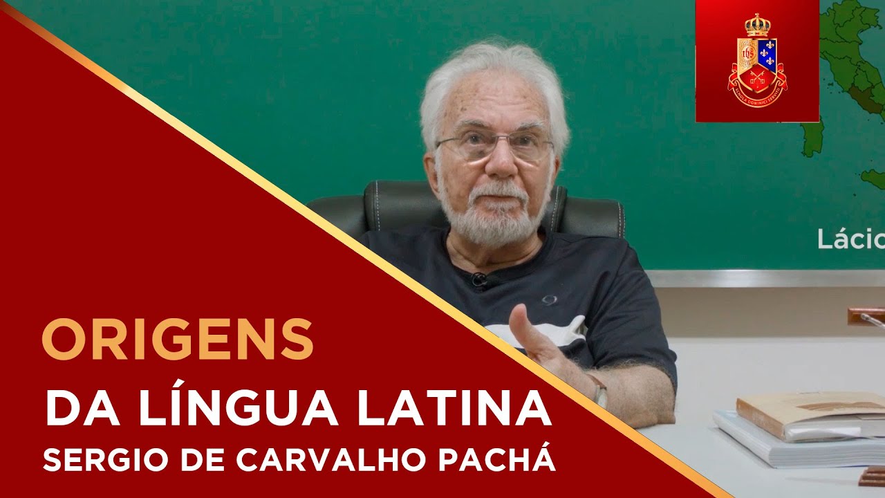 Origens da língua latina - Aula 1 - Sergio de Carvalho Pachá