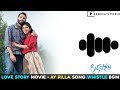 Ay Pilla Song Love Bgm Love Story Movie Bgm Bgm Beats World