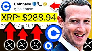 CEO of XRP COINBASE BOMBSHELL PROMISE $288.94 XRP NOW POSSIBLE! - XRP RIPPLE NEWS NOW