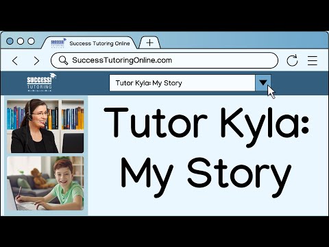 Tutor Kyla: My Story