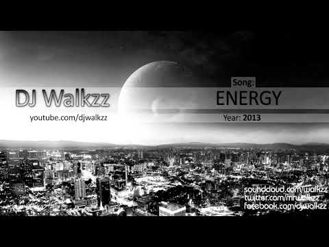 Dj Walkzz-Energy