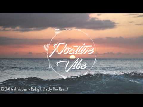 KRONO feat VanJess - Redlight (Pretty Pink Remix)