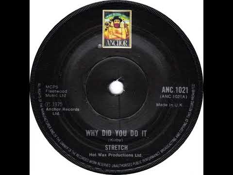 UK New Entry 1975 (279) Stretch - Why Did You Do It