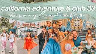 DISNEYLAND VLOG | california adventure, lamplight lounge brunch, club 33 at disneyland