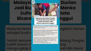 Menko Zulhas Sajikan Data Sentil Malaysia Mau Klaim Durian jadi Buah Nasional: Kami Lebih Unggul