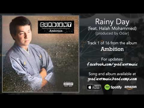 Gradient - Rainy Day (feat. Halah Mohammed) (with lyrics)