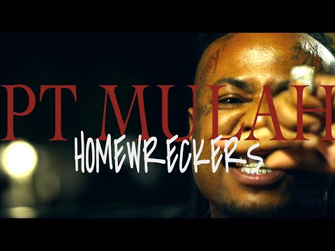 P.T. Mulah - Homewrecker (Official Music Video)