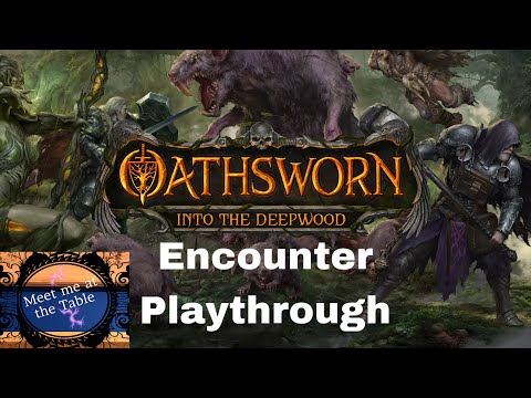 Oathsworn Encounter 1 Full Playthough