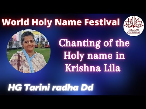 Chanting of the Holy name in Krishna Lila -  HG Tarini radha Dd