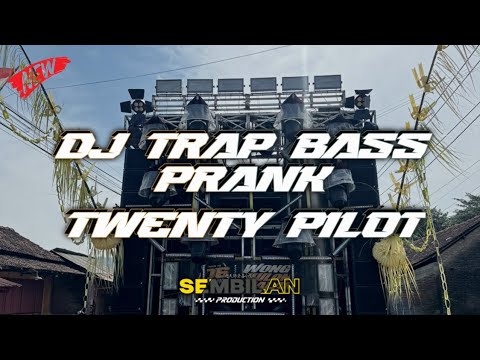 DJ TRAP BASS BLAYER TWENTY PILOT YANG DINANTI ❗❗ SEMBILAN PRODUCTION