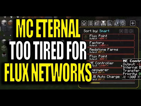 Minecraft MC Eternal Modpack Chapter 2 Ep 54 Too Tired for Flux Networks