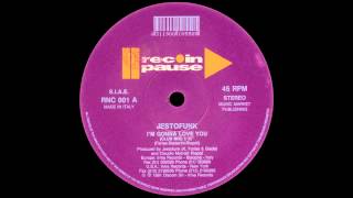 Jestofunk - I'm Gonna Love You (Club Mix)