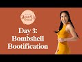 Bombshell Bootification ✨ Glow Up Sessions Day 3