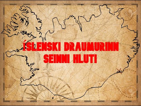 Íslenski Draumurinn - Seinni Hluti