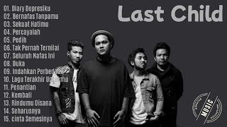 Download lagu Last Child Full Album Tanpa Iklan | Updated Music Collection | Lagu Viral mp3