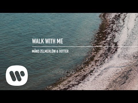 Måns Zelmerlöw - Walk With Me (feat. Dotter) (Official Audio)