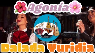 Balada Yuridia Agonía