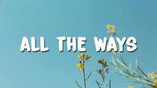 Meghan Trainor - ALL THE WAYS (Lyrics)