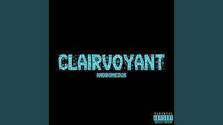 CLAIRVOYANT Music Video