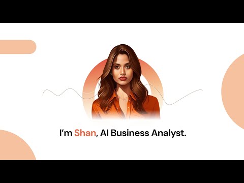 Shan AI - Virtual Business Analyst