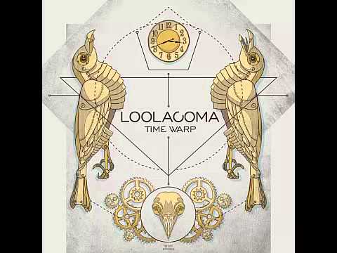 Loolacoma – Time Warp