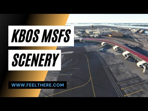 [KBOS] Boston Logan International Airport for Microsoft Flight Simulator 2020 - Trailer by FeelThere