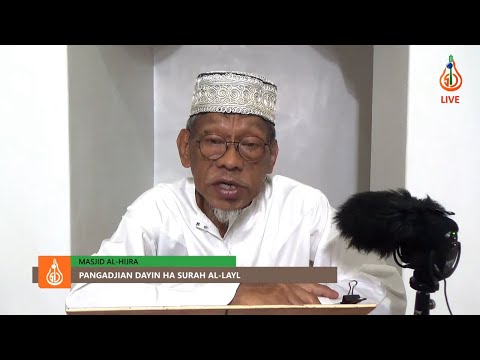 Pangadjian dayin ha Surah Al-Layl (Ep. 1) - Shaykh Jackariya Mohammad (Tausug)